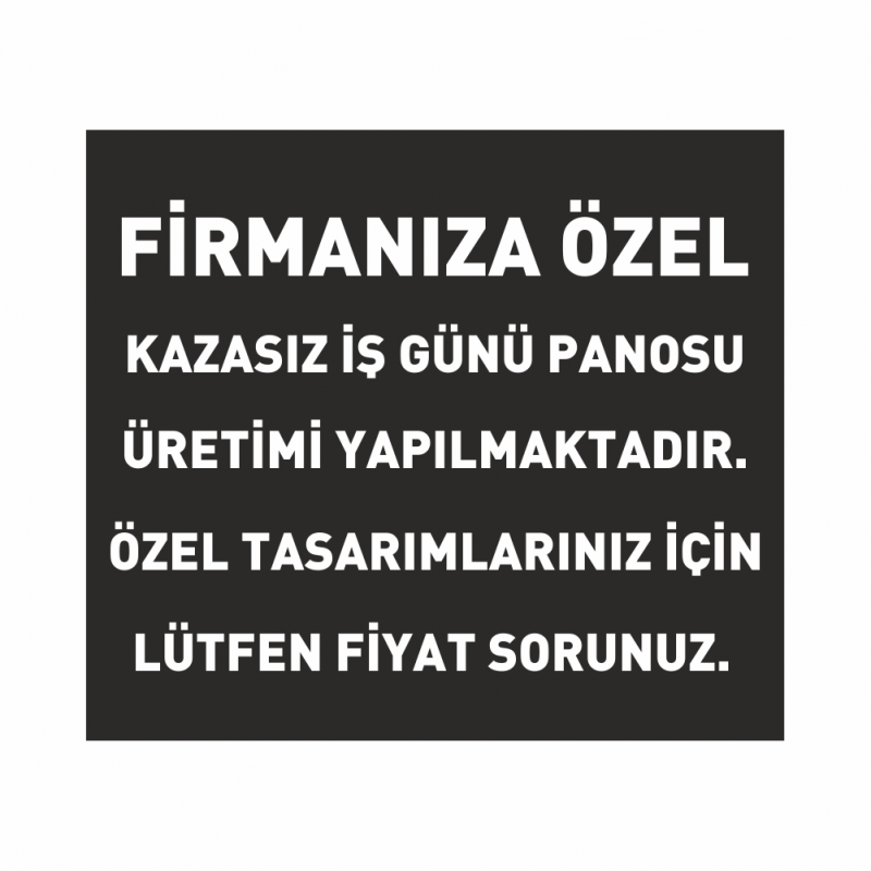 Kazasız İş Günü Panosu Sayacı